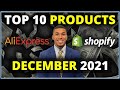 ☀️ TOP 10 PRODUCTS TO SELL IN DECEMBER 2021 | SHOPIFY DROPSHIPPING