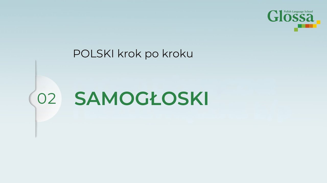 Polish VOWELS / Polskie SAMOGŁOSKI