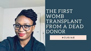 First Successful Womb Transplant from Dead Donor