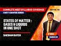 States of Matter | Complete NEET Syllabus Coverage | Nikhil Gambhir