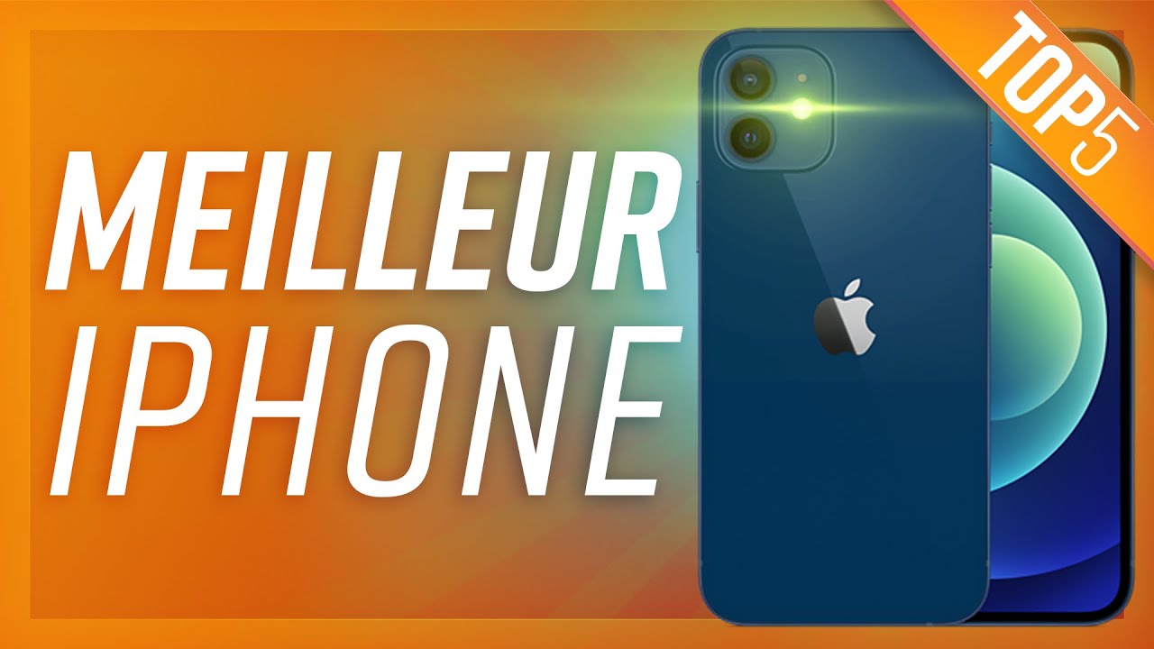 TOP5 : MEILLEUR IPHONE - YouTube
