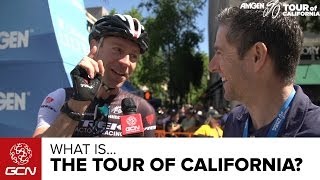 What Is The Tour Of California? | 2014 Amgen Tour Of California Coverage