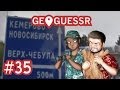 RUSSIA IS BACK! (GeoGuessr #35)