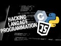 Quel langage de programmation apprendre pour le hacking 