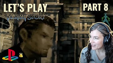 ⚔️ Vagrant Story - Let