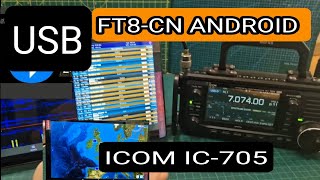 ICOM IC-705 - ANDROID TABLET FT8 with FT8CN APK - USB CONNECTION screenshot 5