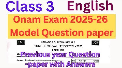 Class 3 English New syllabus onam Exam 2025-26  previous year Questionpaper with Answers