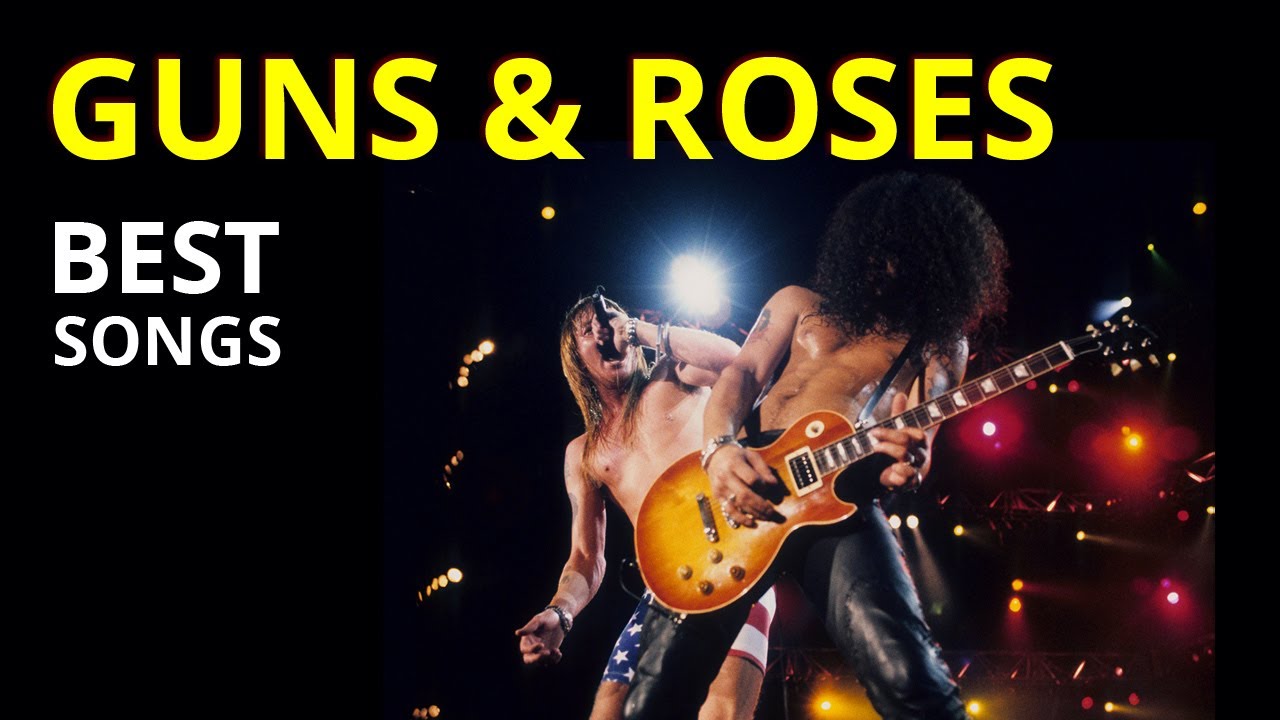 Best Guns and Roses Songs, Greatest Hits, Mejores Canciones, Melhores