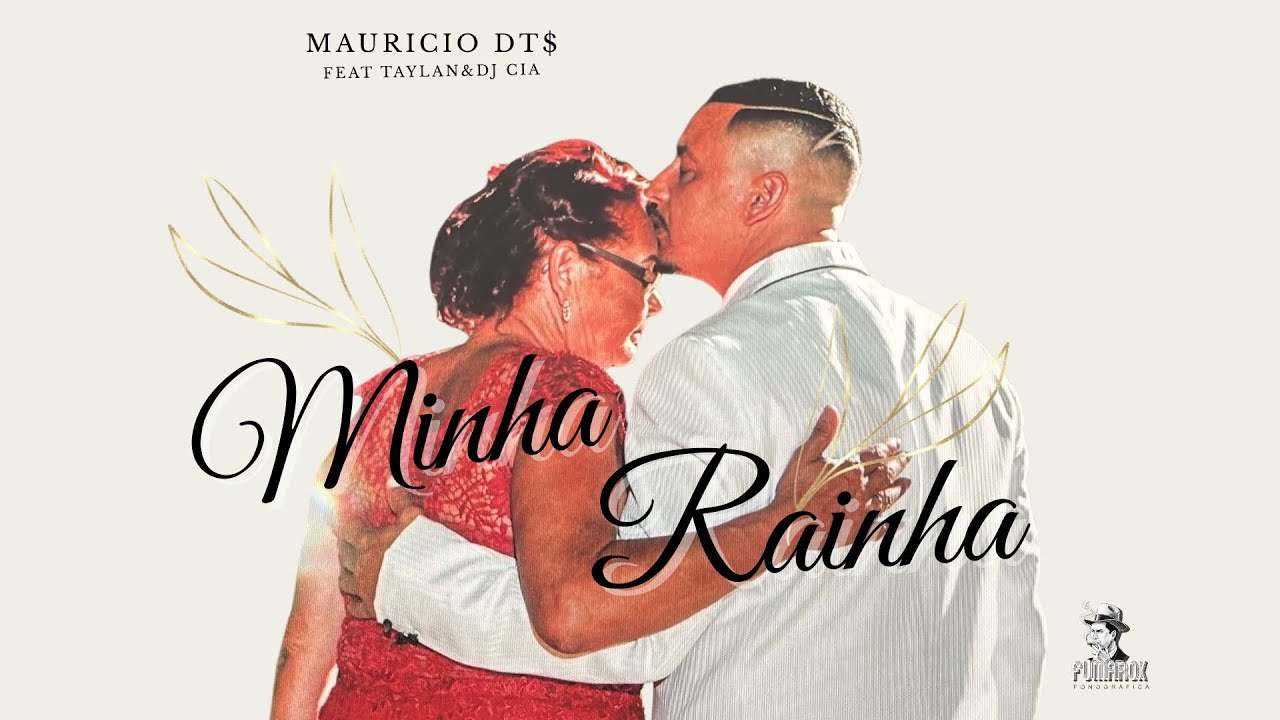 Mauricio DTS Feat. Taylan - Minha Rainha {Single} (Prod. Dj Cia)