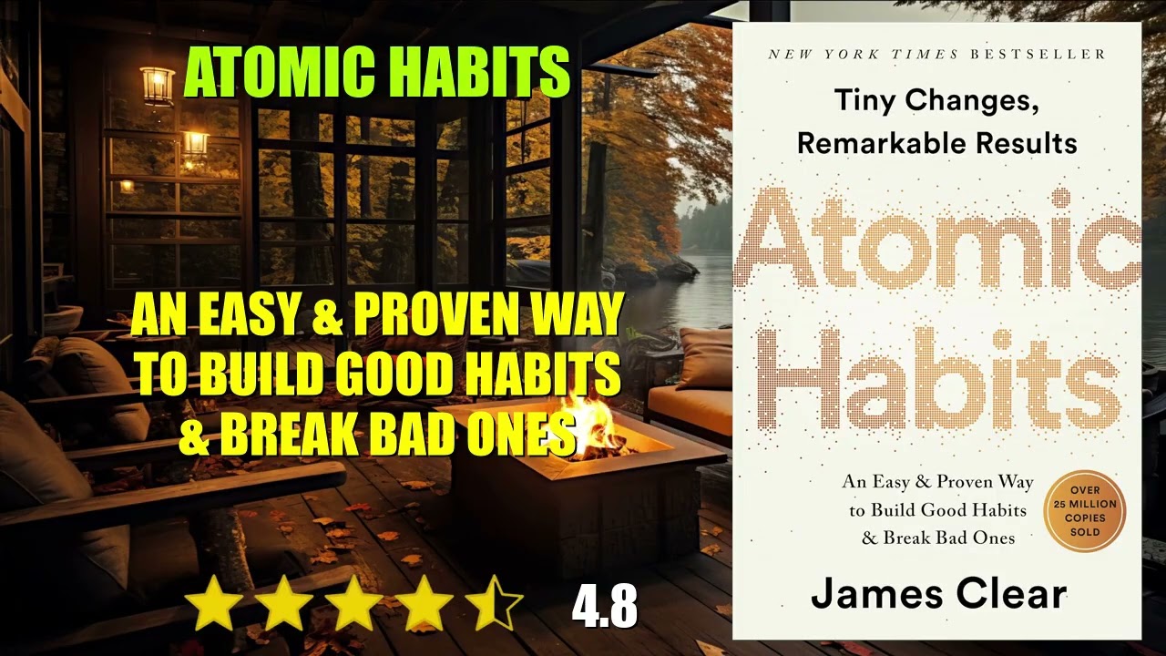 Atomic Habits: An Easy & Proven Way to Build Good Habits & Break Bad ...