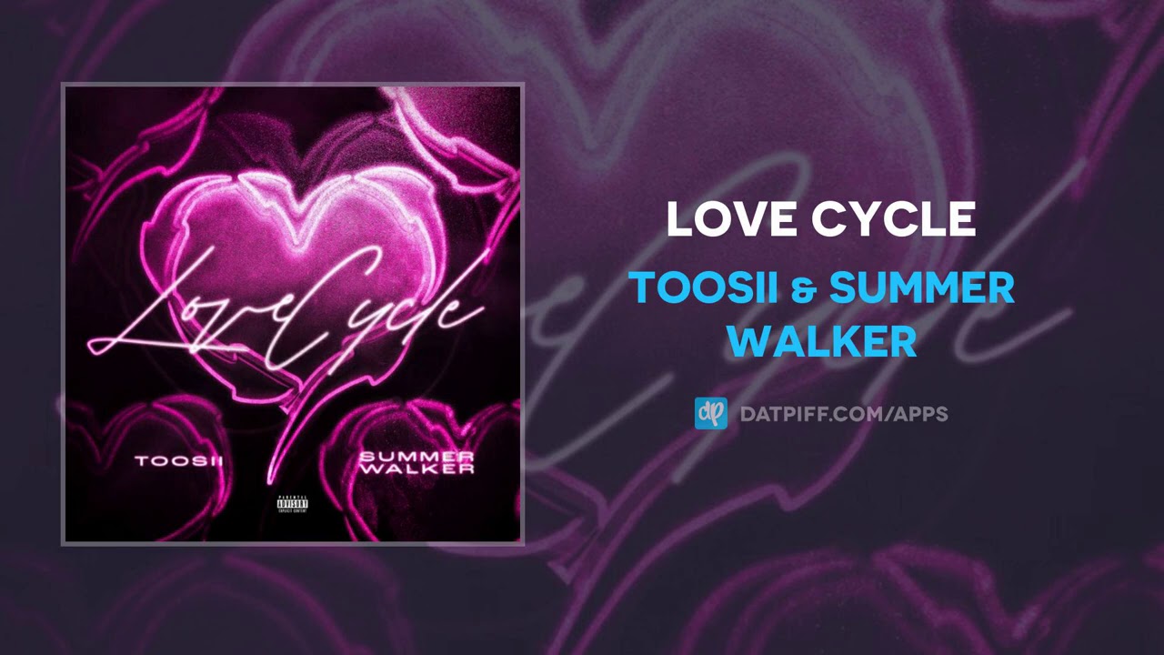 Toosii & Summer Walker Love Cycle (AUDIO) YouTube
