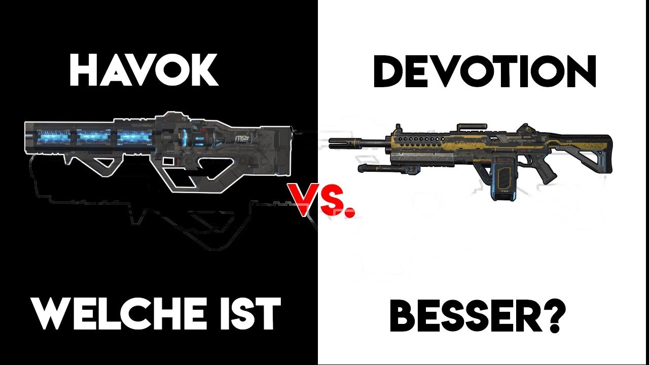 Apex Legends Havoc vs. Devotion Welche Waffe ist besser? DEUTSCH