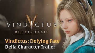 Vindictus: Defying Fate - Delia Character Trailer