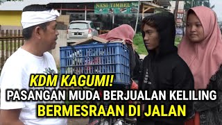 KDM KAGUMI! PASANGAN MUDA BERJUALAN KELILING | ROMANTIS DI JALAN | ENDINGNYA TAK TERDUGA