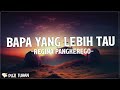 Bapa Yang Lebih Tau - Regina Pangkerego (Lirik) Lagu Rohani Kristen Terbaru 2023