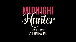 MIDNIGHT HUNTER by Brianna Hale BOOK TRAILER