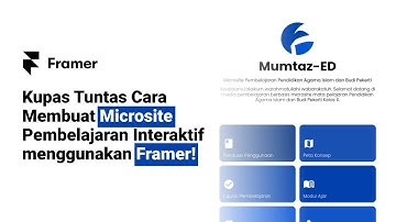 Kupas Tuntas! Cara Membuat Microsite Pembelajaran Interaktif menggunakan Framer | Framer Tutorial