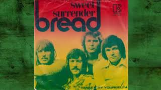 Bread ✶ Sweet Surrender (1972)