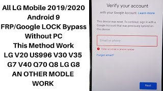 All LG Mobile 2019/2020 FRP/Google Bypass Without PC Android 8.1.0 | 9.0 Restoration - frp