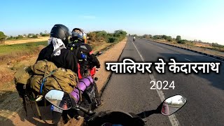 ग्वालियर से केदारनाथ | Gwalior To Kedarnath Bike Ride | Gwalior City | Vlogs Rahul