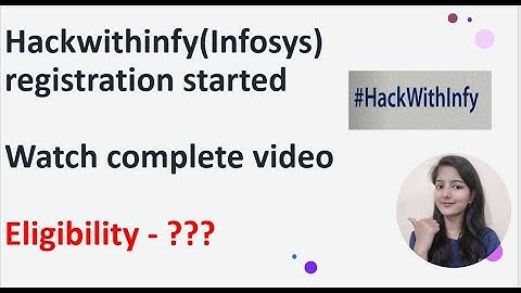 Hackwithinfy (Infosys)  registration started || Watch the  complete video