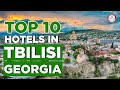 Top 10 hotels in tbilisi georgia  best luxury hotel  resort to stay in tbilisi  traveldham