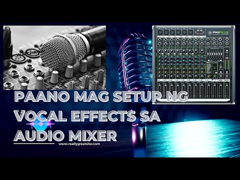 Video: Ano ang FX sa sound mixer?