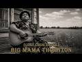 Big Mama Thornton &ndash; CHAINS IN THE SMOKE  (1953) [Lost Club Tapes] | Rare Female Blues Legend