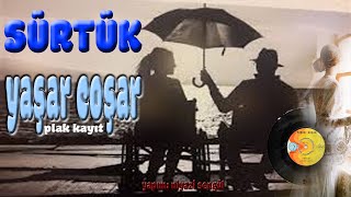Sürtük * Yaşar Coşar (plak kayıt) Resimi