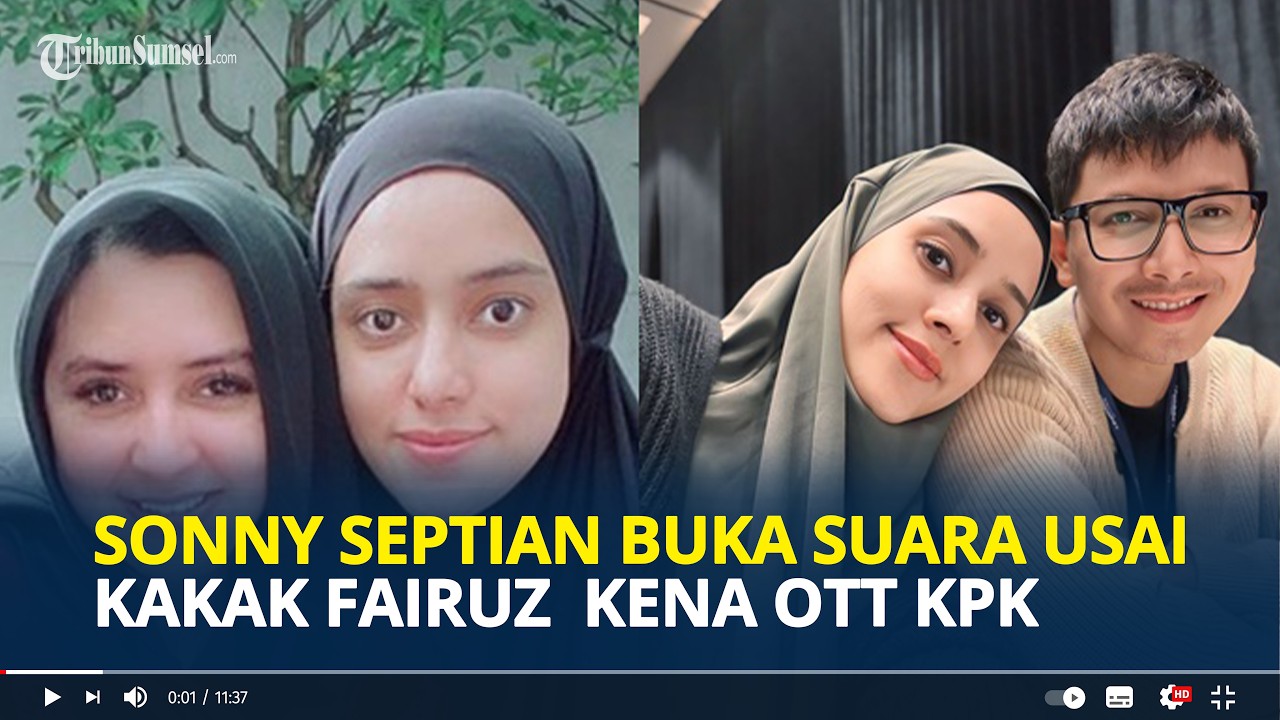 SONNY Septian Buka Suara usai Kakak Fairuz A Rafiq Kena OTT KPK, Kakak Adik Pasti Saling Menasehati