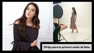 24 TIPS DE UNA MODELO PROFESIONAL PARA TU PRIMERA SESIÓN DE FOTOS