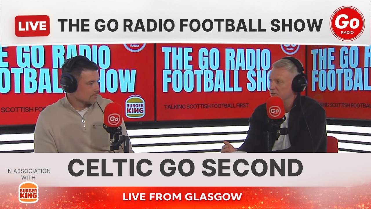 Celtic Go Second and Look Ahead to Scottish Cup Fixtures | The Go Radio Football Show