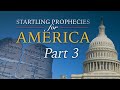 Startling Prophecies for America #3: What is the Mark of the Beast? (Part 3 of 3) -- Steve Wohlberg