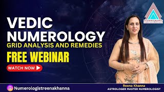 Vedic Numerology || Free Webinar video || Reena Khanna