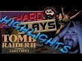 Tomb Raider II Highlights