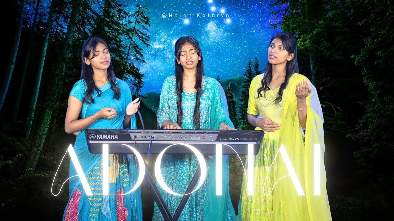 Adonai ( Telugu version ) | Nathaniel Bassey | Helen Kathryn