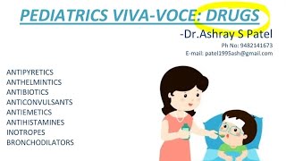 Pediatric Viva Voce: Drugs
