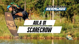 Como fazer Scarecrow - Wakeboard - Avançado - Aula 01