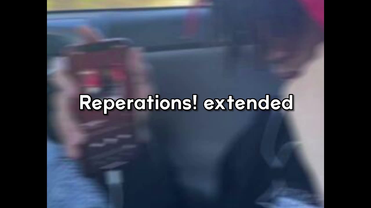Reparations! extended (Clean version)