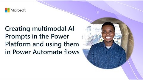 Creating multimodal AI Prompts in the Power Platform and using them in Power Automate flows