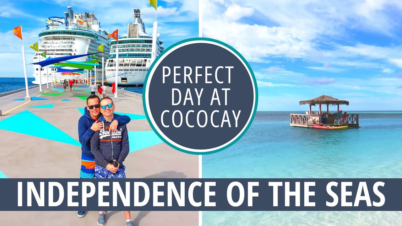 PERFECT DAY AT COCO CAY | ROYAL CARIBBEAN INDEPENDENCE OF THE SEAS