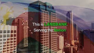 LANDBANK: Serving The Nation