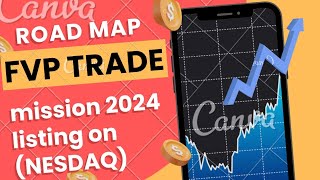 #fvp trade ( ROADMAP) target to listing on #OTC market soon #price 0.80$ to gooo....