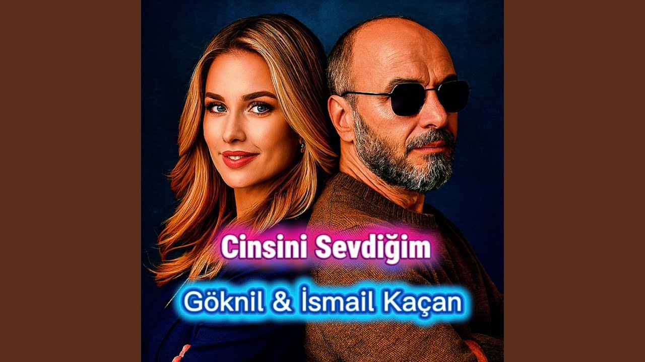 Cinsini Sevdiğim