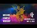Mission campus  may 12 2024  ascension observed