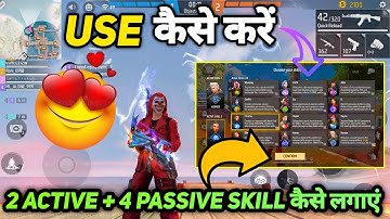 1 CHARACTER MEIN (2 ACTIVE + 4 PASSIVE) SKILL KAISE LAGAEN FREE FIRE ME DUO SKILL FF KAISE USE KARE