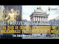 Maravillas de la Antigüedad.  Templo de Artemisa, Zeus de Olimpia y Mausoleo de Halicarnaso