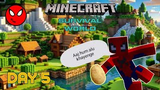 Alu Khayega ? Survival World Day 5 || Minecraft