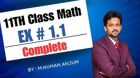 11th class Math chapter 1 || 1st year math exercise 1.1 complete