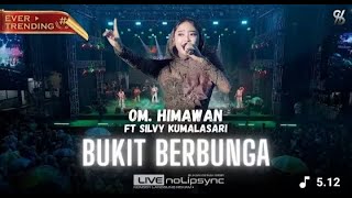 Bukit Berbunga versi Jadul Fyp Tik Tok Viral Silvy K X Om Himawan Harlah Ke 6 Sabilu Taubah